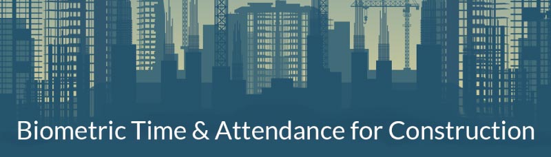 Banner image: Time & Attendance in the construction industry